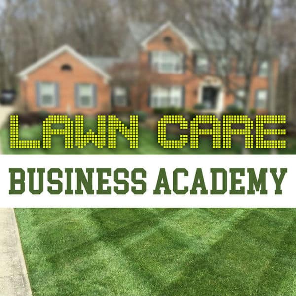 Lawn Care Business Academy