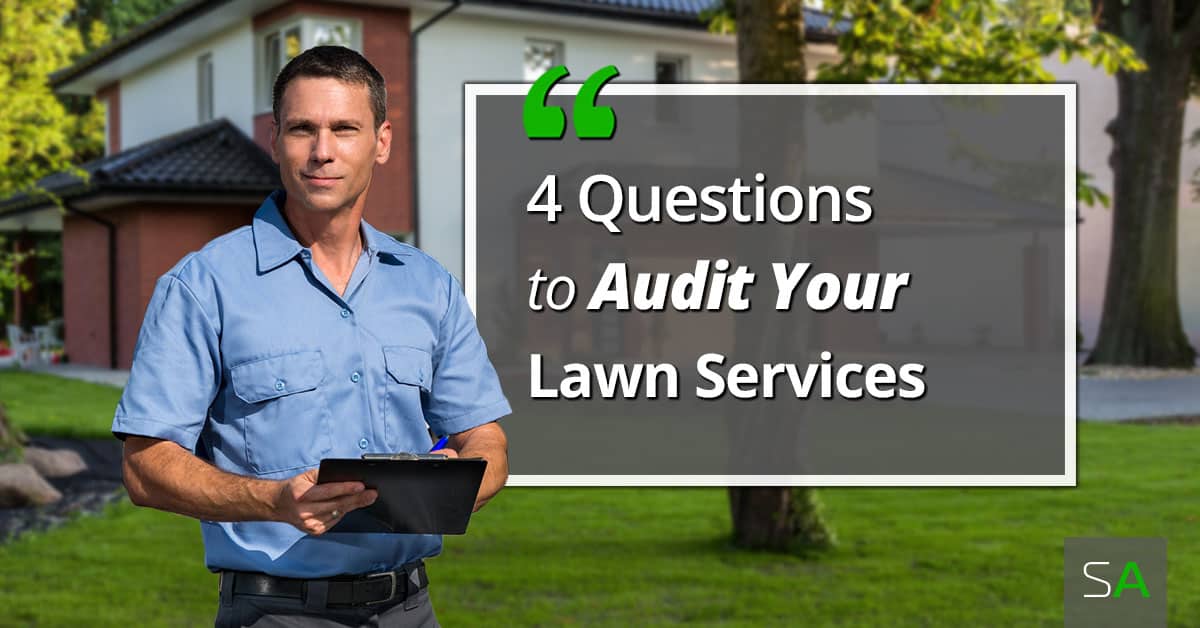 4-question-audit-lawn-services