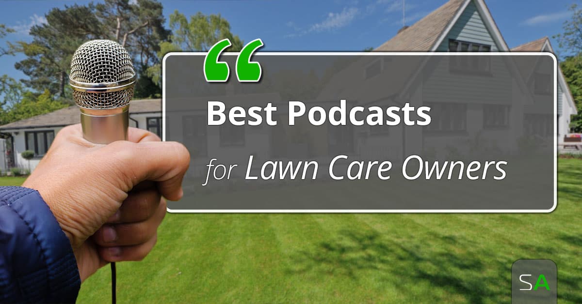 best-podcasts-lawn-care-owners