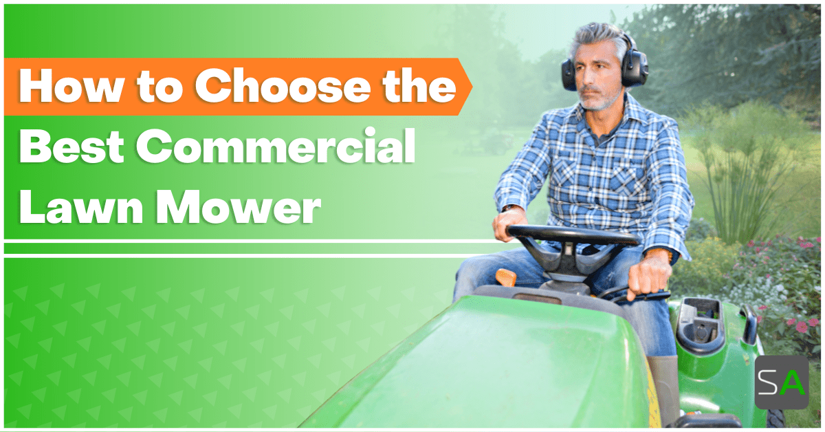 How to Choose the Best Commercial Lawn Mower - Service Autopilot
