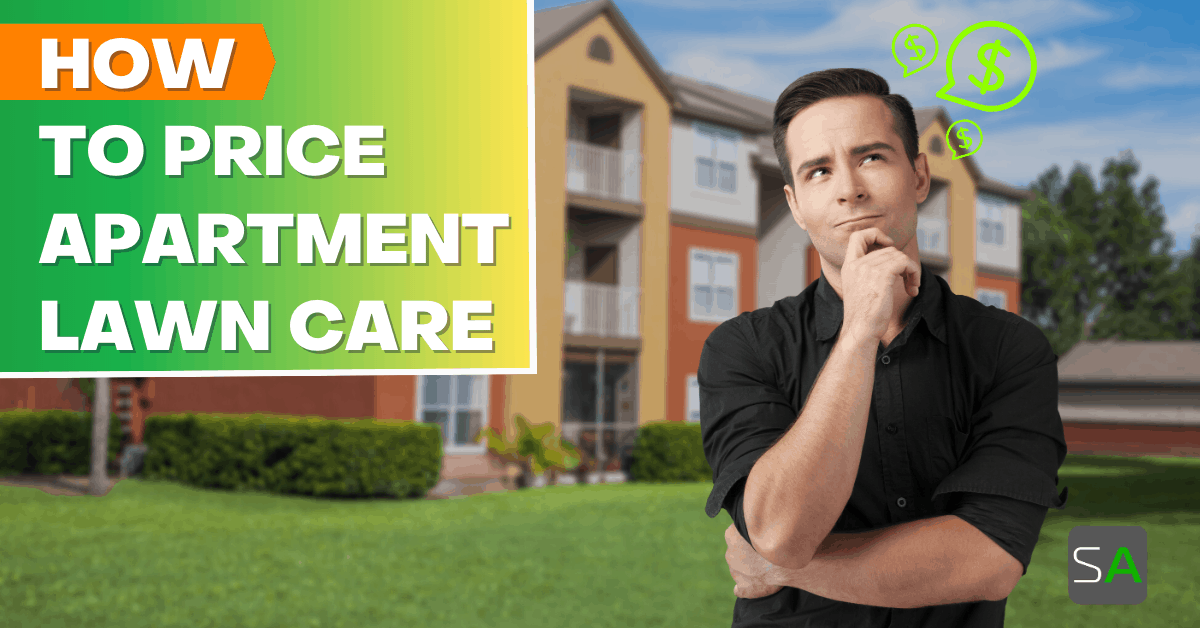 How to Price Apartment Lawn Care - Service Autopilot