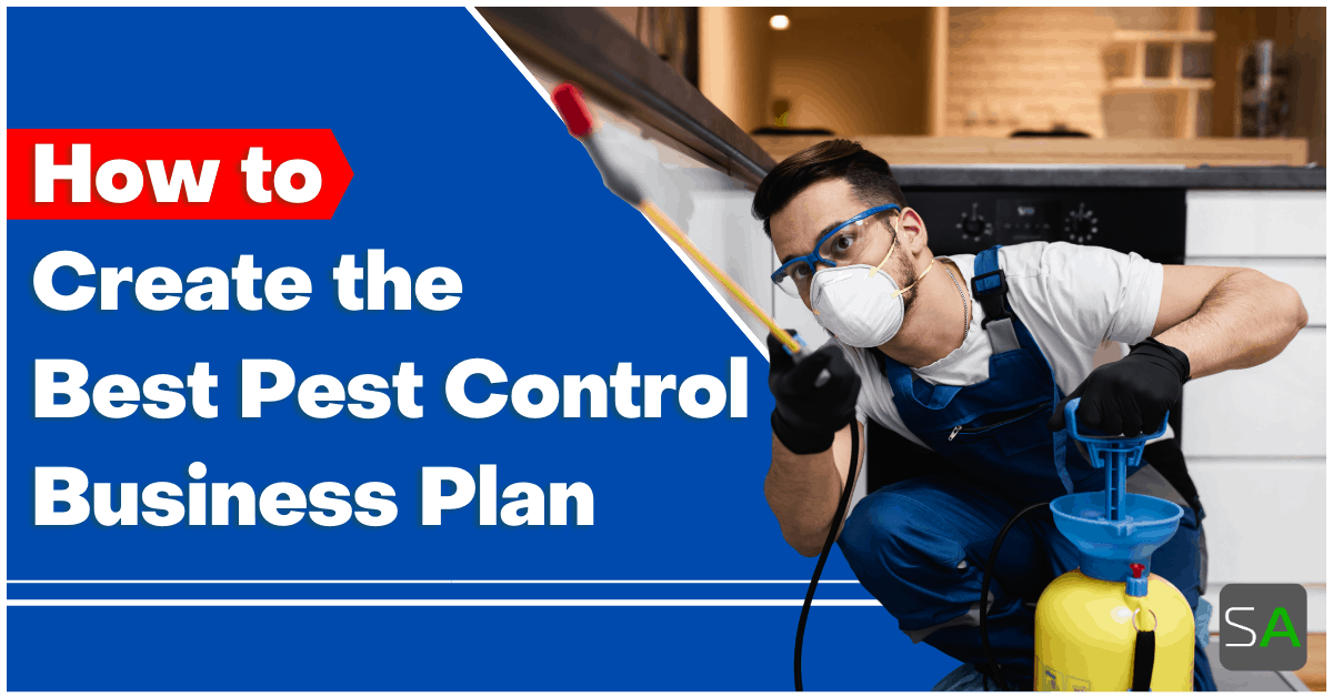 How to Create the Best Pest Control Business Plan Service Autopilot