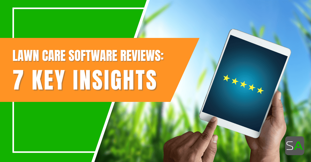Lawn Care Software Reviews 7 Key Insights Service Autopilot